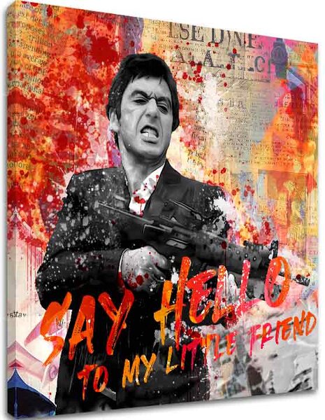 Scarface obraz na plátne Say hello to my little friend 50x50 cm