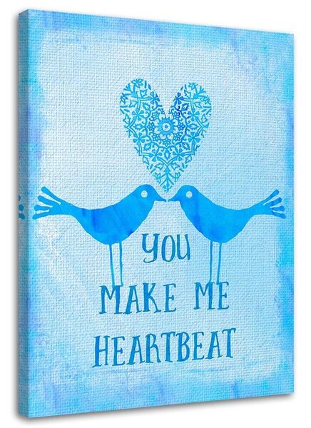 Obraz Dvaja vtáci na modrom pozadí s nápisom You Make Me Heartbeat - Andrea Haase Veľkosť: 40 x 60 cm, Prevedenie: Obraz na plátne