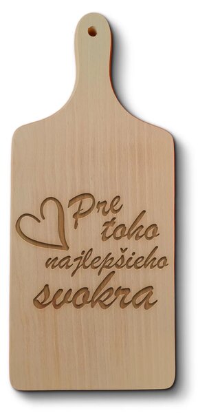 Sablio Doštička na krájanie Pre toho najlepšieho svokra