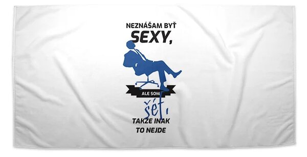 Sablio Uterák Neznášam byť sexy, ale som šéf - 30x50 cm