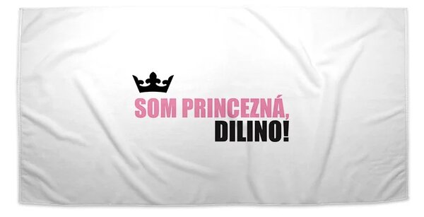 Sablio Uterák Som princezná, dilino! - 30x50 cm
