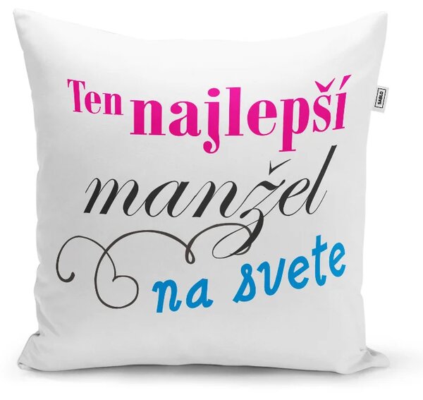 Sablio Vankúš Ten najlepší manžel na svete: 40x40 cm