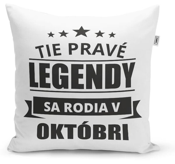 Sablio Vankúš Tie pravé legendy sa rodia v októbri: 40x40 cm