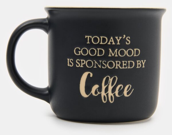 Sinsay - Keramický hrnček s nápisom Today’s Good Mood Is Sponsored By Coffee - čierna