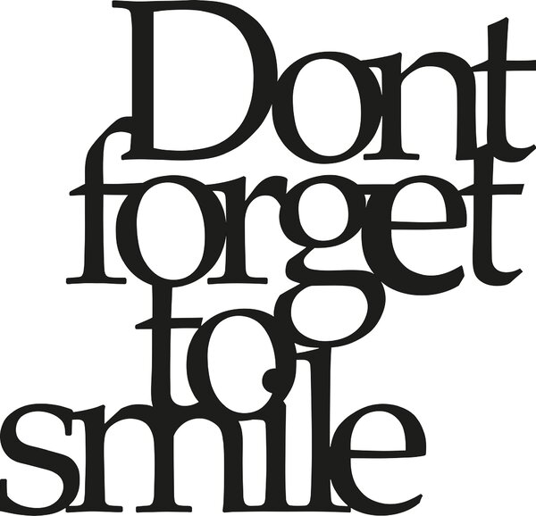 ASIR Kovová dekorácia na stenu DON'T FORGET FOR SMILE 70 cm