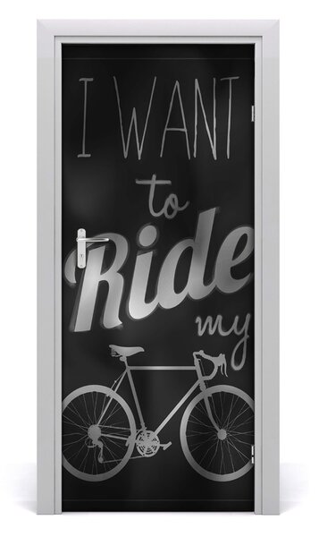 Fototapeta na dvere Want to ride 85x205 cm