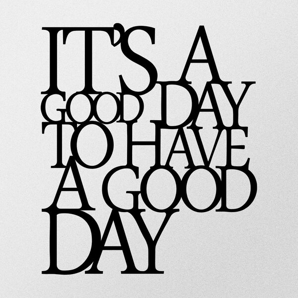 Wallity Nástenná kovová dekorácia Good Day černá