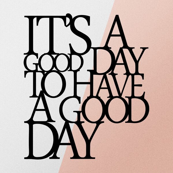 Wallity Nástenná kovová dekorácia Good Day černá