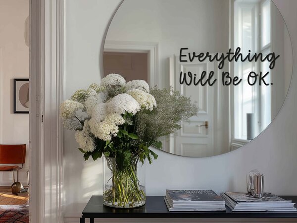Nálepka na zrkadlo S17 – Everything Will Be OK