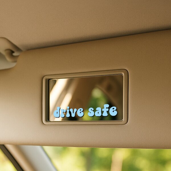 Nálepka na zrkadlo S37 – Drive safe