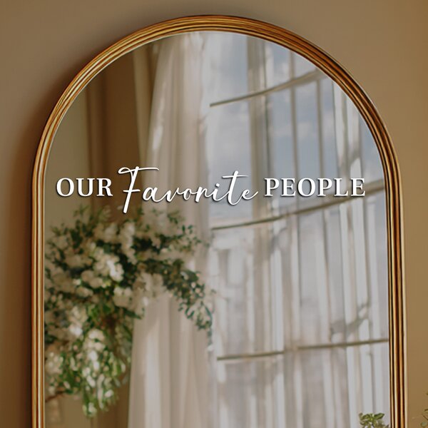 Nálepka na zrkadlo S46 – Our favorite people