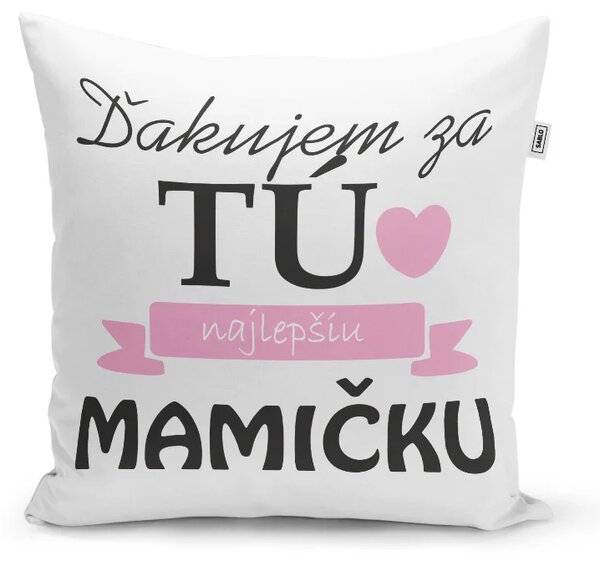 Sablio Vankúš Ďakujem za tú najlepšiu mamičku: 40x40 cm