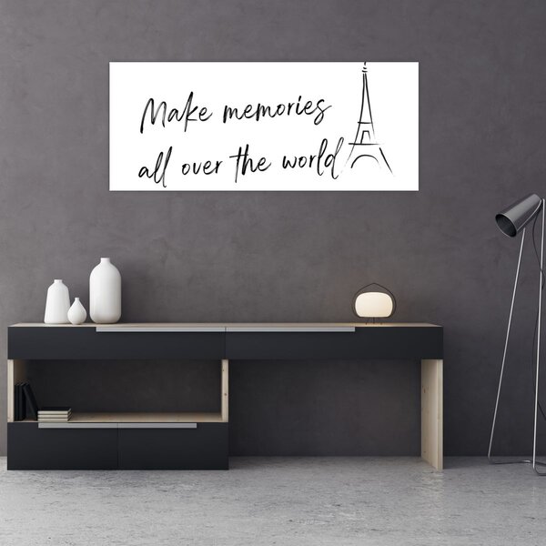 Obraz - Make memories (120x50 cm)