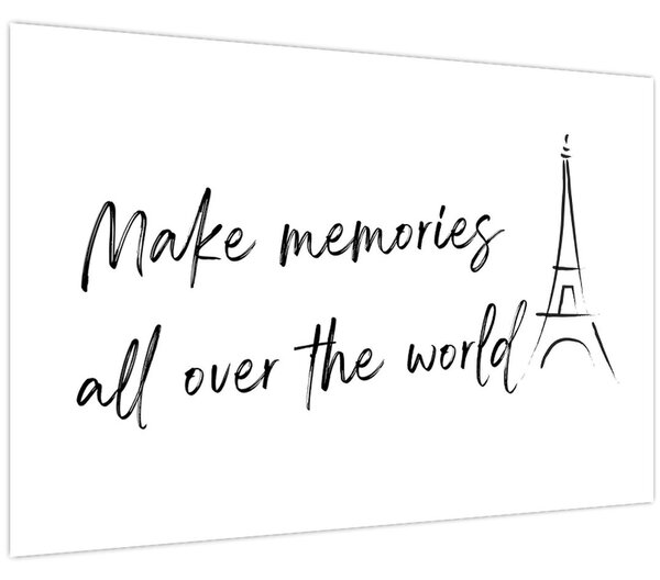 Obraz - Make memories (90x60 cm)