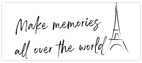Obraz - Make memories (120x50 cm)
