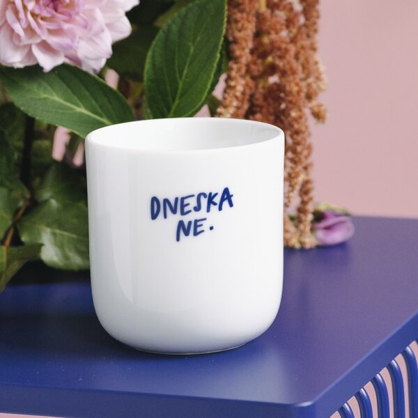 Porcelánový hrnček Dneska NE. 270 ml