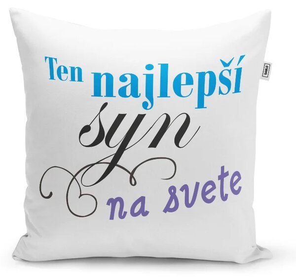 Sablio Vankúš Ten najlepší syn na svete: 40x40 cm